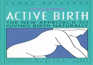 [EPUB] DOWNLOAD Active Birth: The New Approach to Giving Birth Naturally (Non)