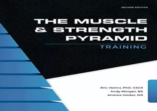 READ EBOOK [PDF] The Muscle and Strength Pyramid: Training