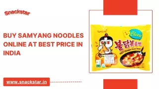 Buy Samyang Noodle Online at Best Prices in India - Snackstar