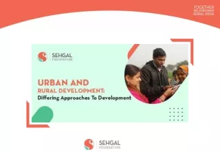 Urban And Rural Development - S M Sehgal Foundation
