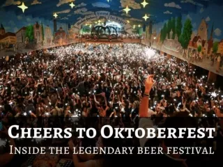 Cheers to Oktoberfest: Inside the legendary beer festival