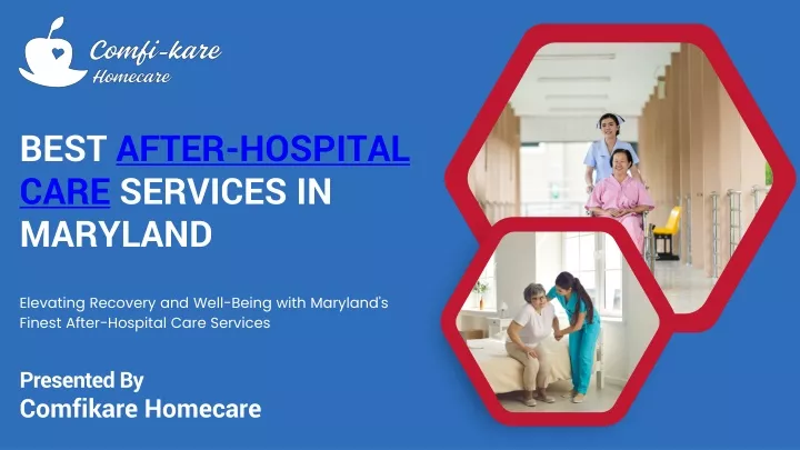 best after hospital care services in maryland