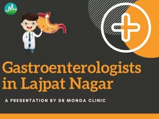Top Gastroenterologists in Lajpat Nagar, Delhi | 8010931122