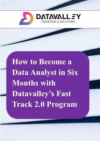 How to Become a Data Analyst in 6 Months with Datavalleys Fast Track 2.0 Program