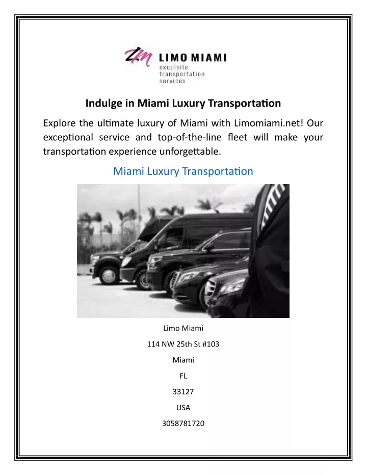 indulge in miami luxury transportation