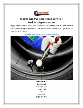 Mobile Tyre Puncture Repair Service | Back2roadtyres.com.au