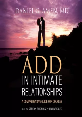 Download [PDF] ADD in Intimate Relationships: A Comprehensive Guide for Couples