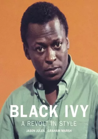 Read ebook [PDF] Black Ivy: A Revolt in Style