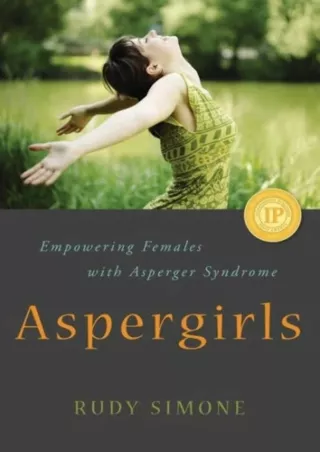 Full Pdf Aspergirls: Empowering Females with Asperger Syndrome