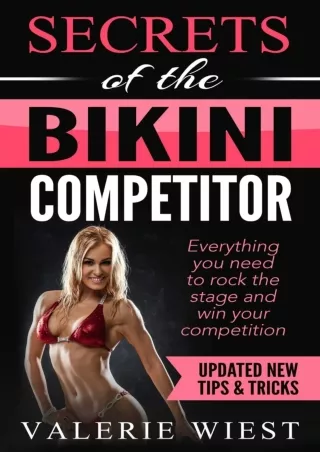 Read online  Secrets of the Bikini Competitor: Everything you need to rock the stage and
