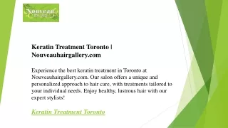 Keratin Treatment Toronto  Nouveauhairgallery.com