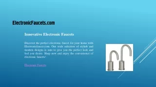 Innovative Electronic Faucets