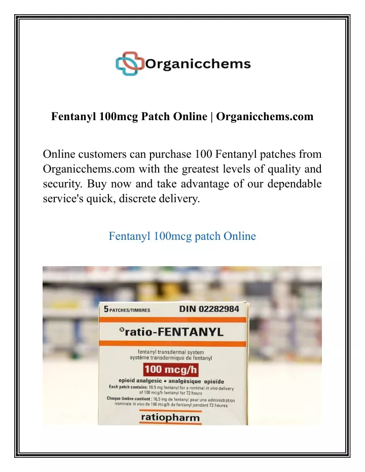 fentanyl 100mcg patch online organicchems com