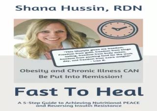 PDF DOWNLOAD Fast To Heal: A 5-Step Guide to Achieving Nutritional PEACE and Rev