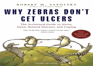 DOWNLOAD Why Zebras Don't Get Ulcers: The Acclaimed Guide to Stress, Stress-Rela
