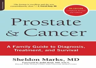 PDF DOWNLOAD Prostate and Cancer: A Family Guide to Diagnosis, Treatment, and Su