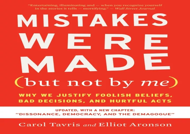 PPT - DOWNLOAD Mistakes Were Made (but Not By Me) Third Edition: Why We ...