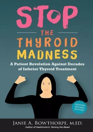 Full PDF Stop the Thyroid Madness: A Patient Revolution Against Decades of Inferior
