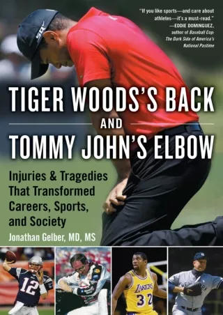[PDF] Tiger Woods's Back and Tommy John's Elbow: Injuries and Tragedies That