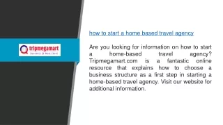 How To Start A Home Based Travel Agency Tripmegamart.com
