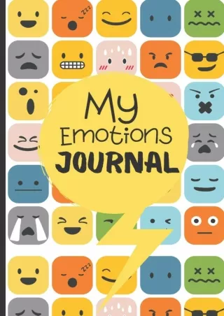 Read Ebook Pdf My Emotions Journal: Feelings Journal For Kids And Teens - Help Children And