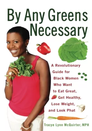 Read online  By Any Greens Necessary: A Revolutionary Guide for Black Women Who Want to Eat
