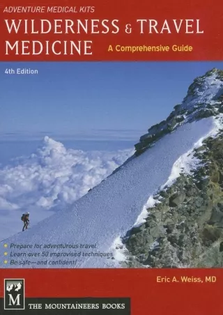 Read Book Wilderness   Travel Medicine: A Comprehensive Guide, 4th Edition