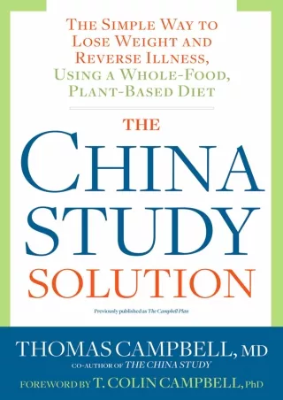 Read online  The China Study Solution: The Simple Way to Lose Weight and Reverse Illness,