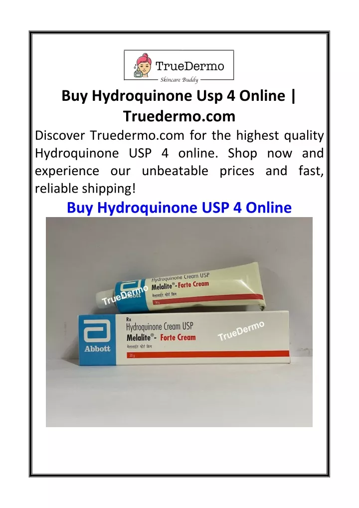 buy hydroquinone usp 4 online truedermo