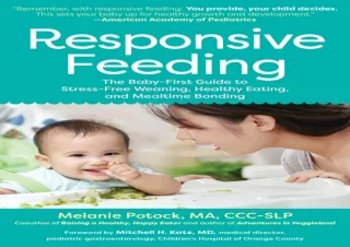 EBOOK READ Responsive Feeding: The Baby-First Guide to Stress-Free Weaning, Heal