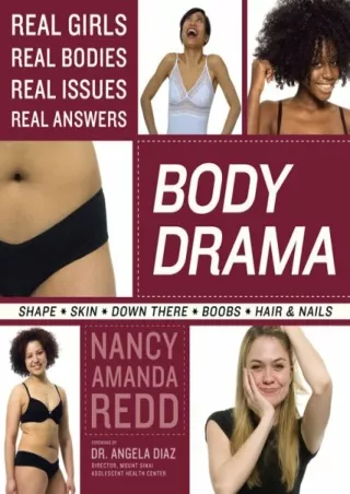 Read online  Body Drama: Real Girls, Real Bodies, Real Issues, Real Answers