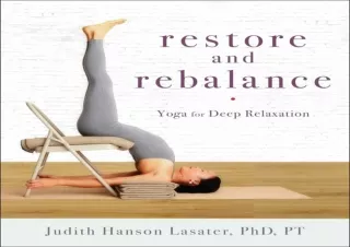 PDF DOWNLOAD Restore and Rebalance: Yoga for Deep Relaxation