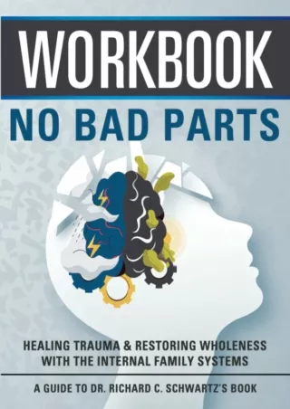 [PDF] Workbook: No Bad Parts: An Interactive Guide to Richard Schwartz's Book