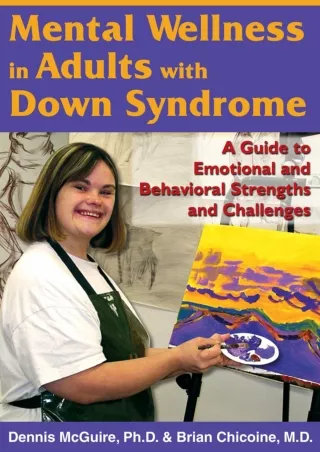 Full DOWNLOAD Mental Wellness in Adults with Down Syndrome: A Guide to Emotional and