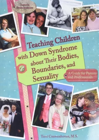 Read Ebook Pdf Teaching Children with Down Syndrome about Their Bodies, Boundaries, and