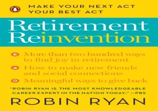 PDF Retirement Reinvention: Make Your Next Act Your Best Act