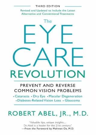 Download [PDF] The Eye Care Revolution: Prevent And Reverse Common Vision Problems, Revised