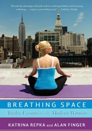 [PDF] Breathing Space: Twelve Lessons for the Modern Woman