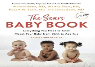 PDF The Sears Baby Book: Everything You Need to Know About Your Baby from Birth