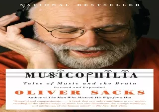 PDF DOWNLOAD Musicophilia: Tales of Music and the Brain, Revised and Expanded Ed