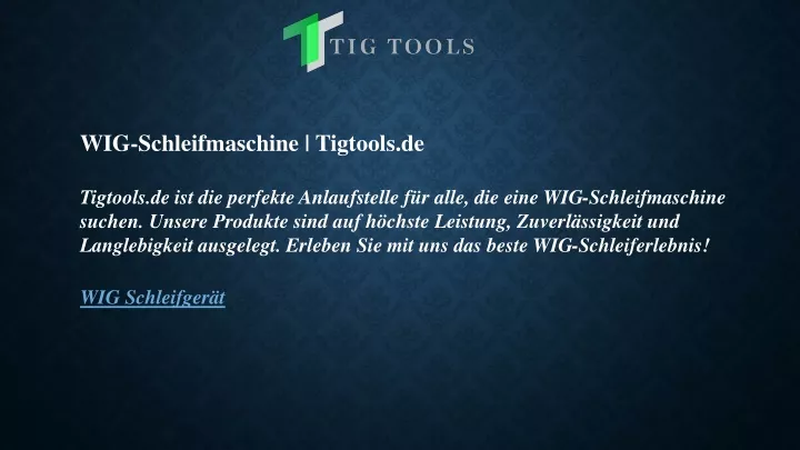 wig schleifmaschine tigtools de tigtools