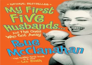 EBOOK READ My First Five Husbands...And the Ones Who Got Away: A Memoir