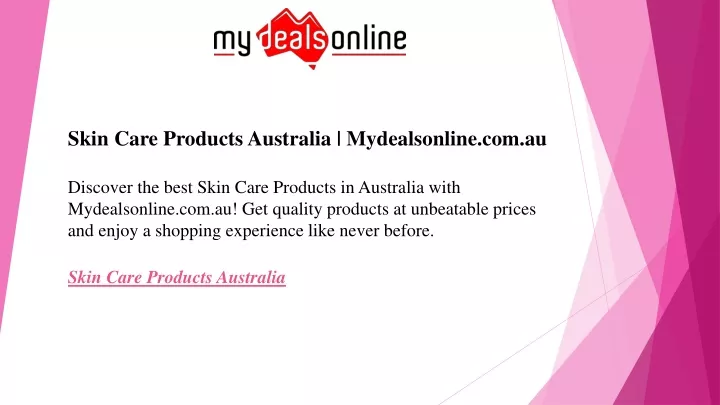 skin care products australia mydealsonline