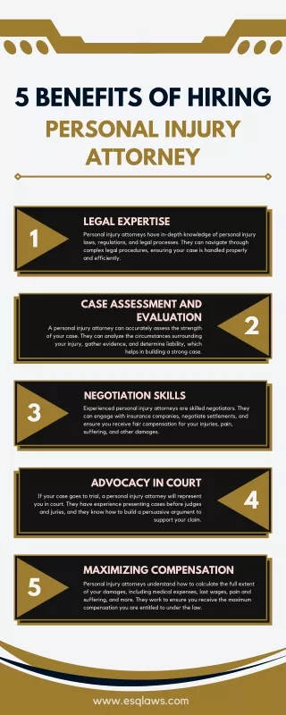 5 Benefits Of Hiring Personal Injury Attorney