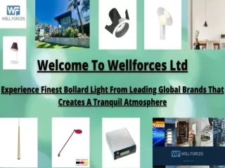 You Are Assured Of Bollard Light Of Highest Standards From Best Global Brands