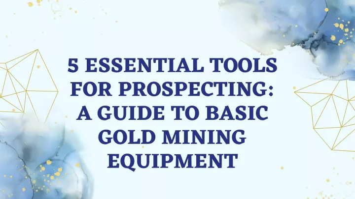 5 essential tools for prospecting a guide