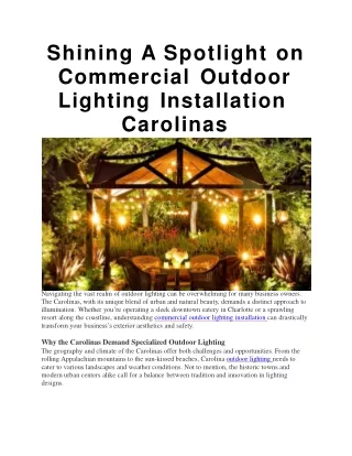 Shining A Spotlight on Commercial Outdoor Lighting Installation Carolinas