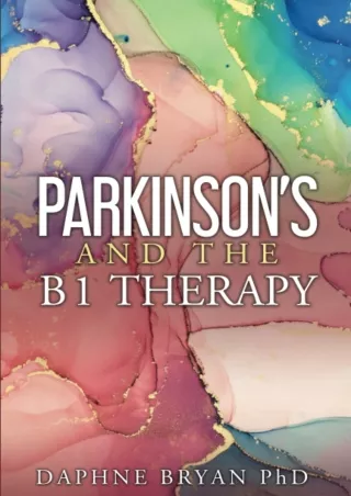 Download Book [PDF] Parkinson's and the B1 Therapy