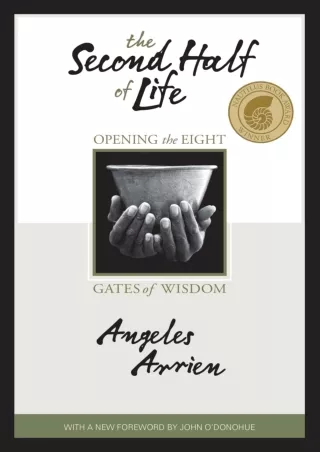 Read Book The Second Half of Life: Opening the Eight Gates of Wisdom