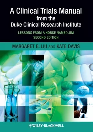 [Ebook] A Clinical Trials Manual From The Duke Clinical Research Institute: Lessons